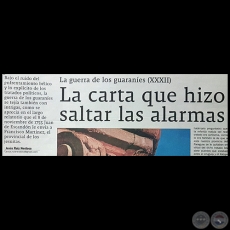 LA GUERRA DE LOS GUARANÍES (XXXII) - «La carta que hizo saltar las alarmas» - Domingo, 07 de Enero de 2018